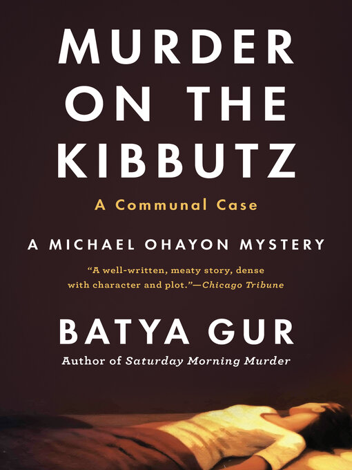 Title details for Murder on a Kibbutz by Batya Gur - Available